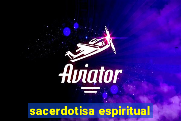 sacerdotisa espiritual